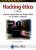 Hacking Ético 3ª Edición. ¡Cómo convertirse en Hacker ético…! (INFORMATICA GENERAL)